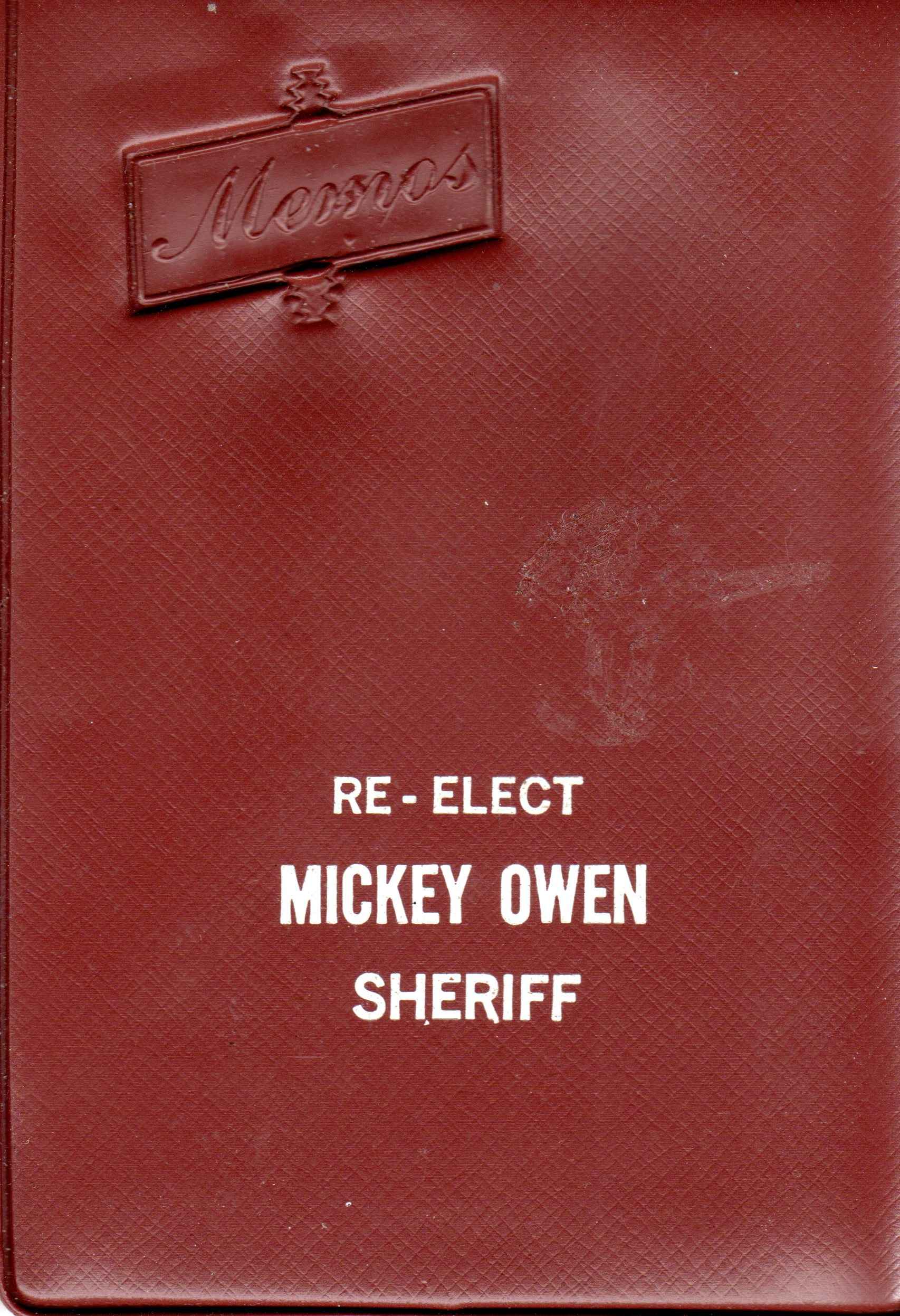 Re-elect Mickey Owen Sheriff memo pad